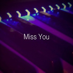 Miss You
