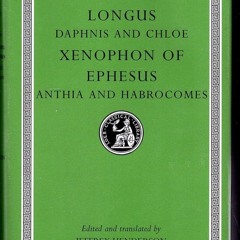 ✔Audiobook⚡️ Daphnis and Chloe. Anthia and Habrocomes (Loeb Classical Library)