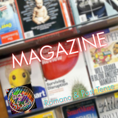 Romano & Past Tense - Magazine