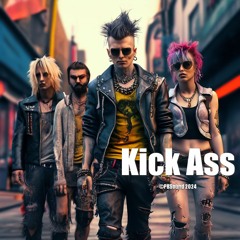 Kick Ass 🎵