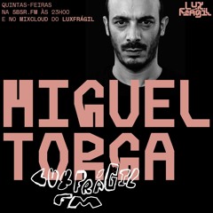 Lux Frágil FM - Miguel Torga - 05 Outubro 2023