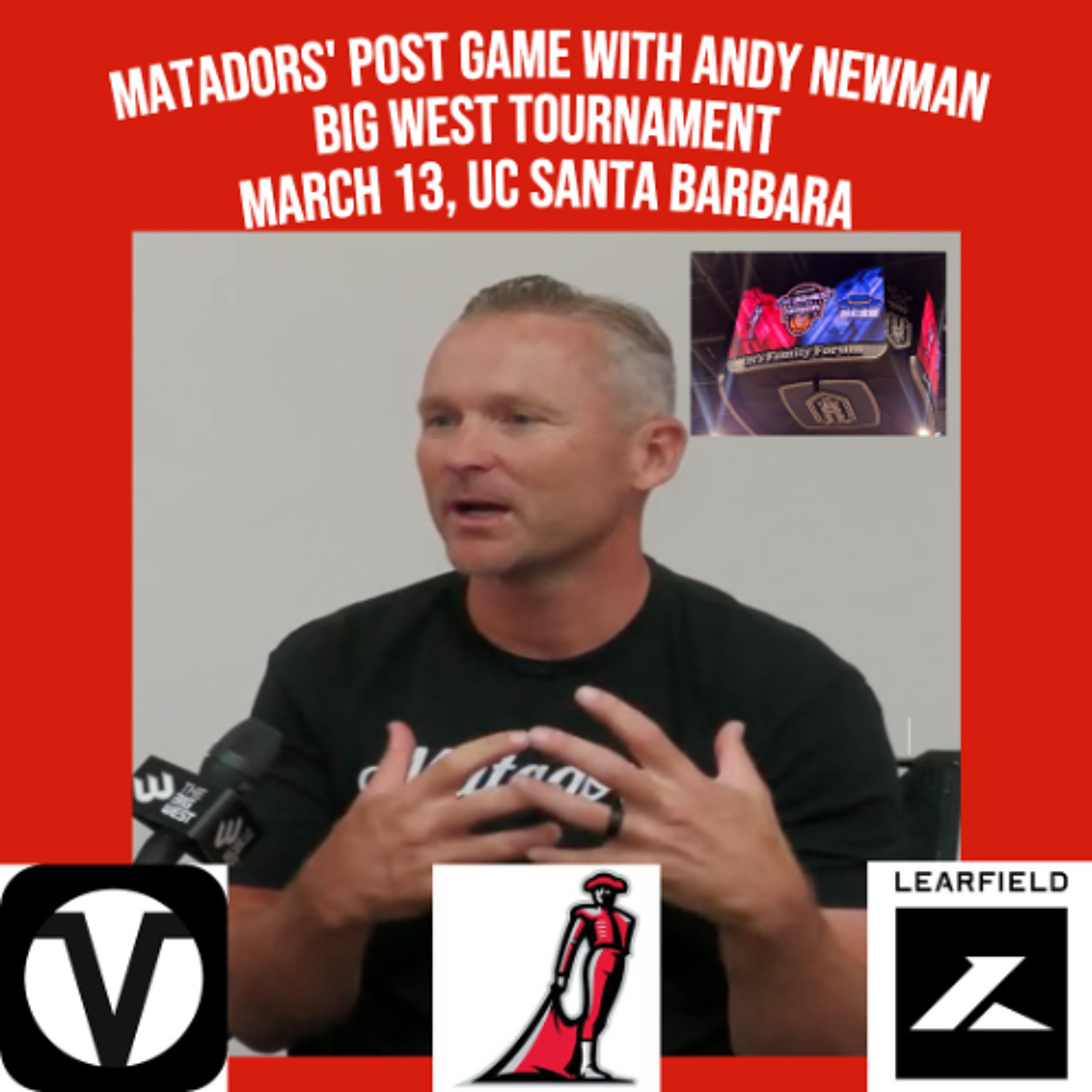 Matadors' Post Game, March 13 - Big West Tournament, Quarter Final episode artwork
