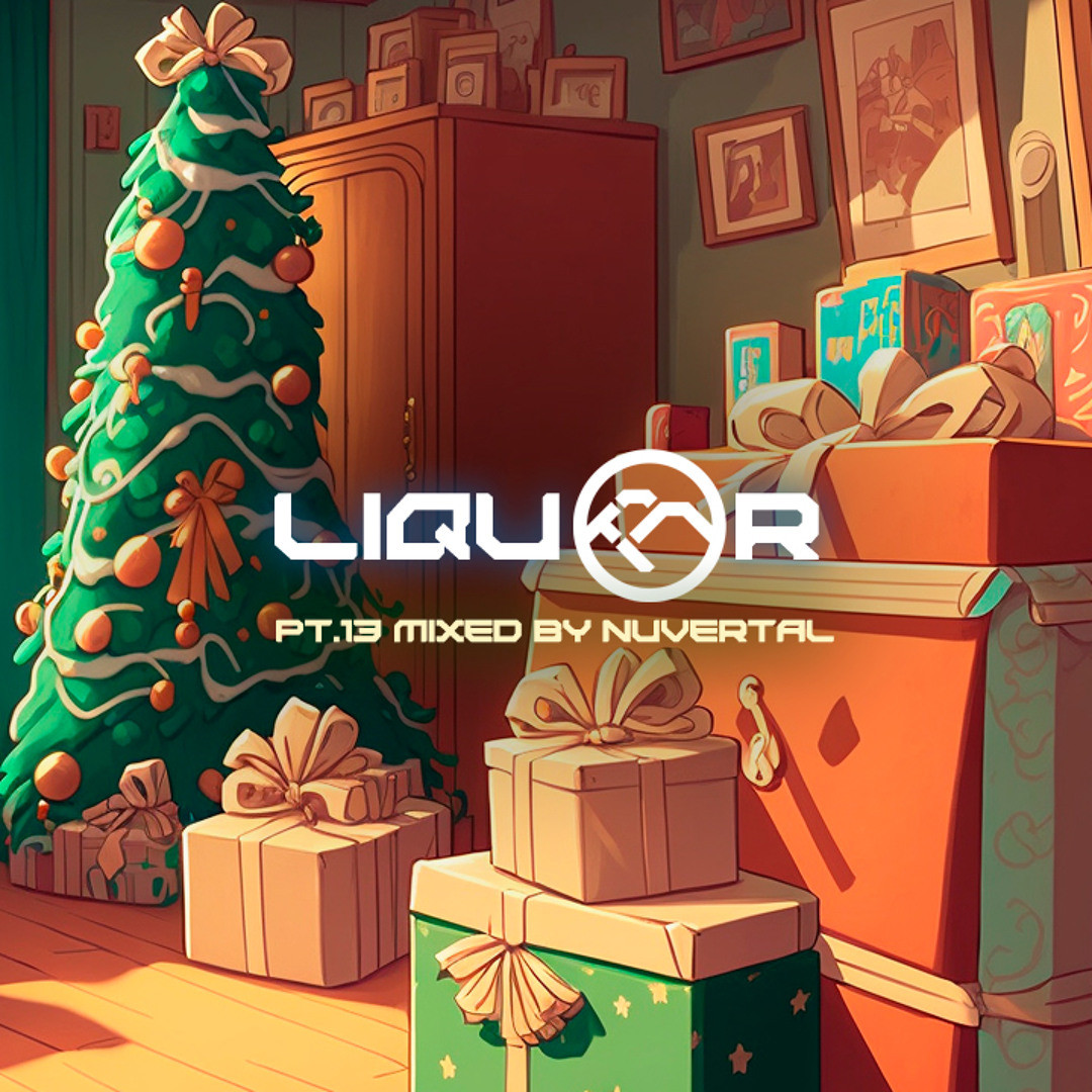 Liquor pt.13 mixed by Nuvertal