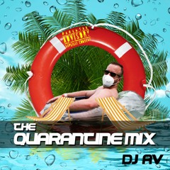DJ Avital - The Quarantine Mix