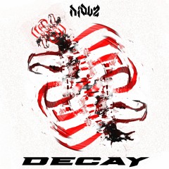 NIDUZ - DECAY [MIX 002]