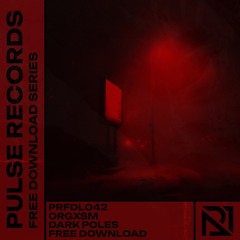 [PRFDL042] - ORGXSM - DARK POLES