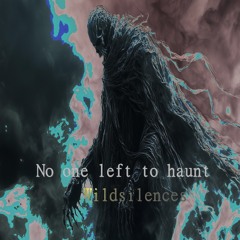 No One Left to Haunt