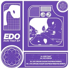 Edo - Ice Cream (Adam Chapman Remix) Clip
