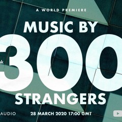 Music By 300 Strangers