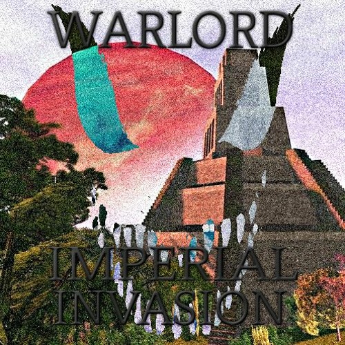 WARLORD - IMPERIAL INVASION [YAVIN 4]