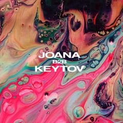 JOANA B2B KEYTOV | clubcast #10