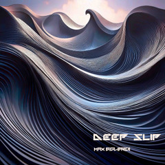Deep Slip