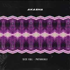 Premiere: Size X&L - Patanjali [AKSH004]