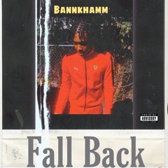 Bannkhamm - Fall Back