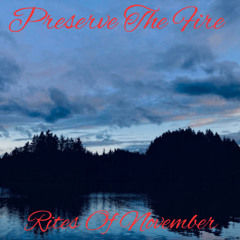 Preserve The Fire