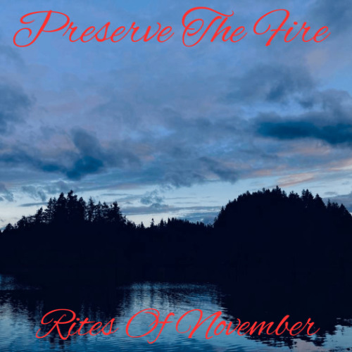 Preserve The Fire