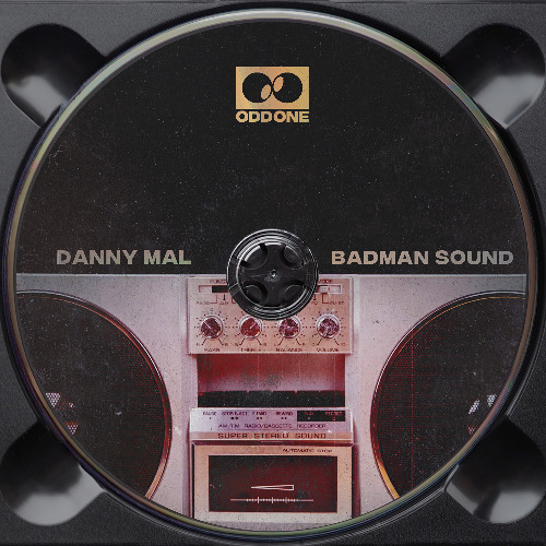 Danny Mal - Badman Sound