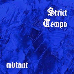 MVTANT (live) - Strict Tempo 2020.04.16
