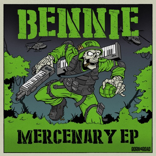 Stream Born On Road Listen to Bennie Mercenary EP Out Now