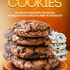 Read EPUB 📕 Keto Cookies: Low Carb Keto Cookie Recipes That Are Ideal For Snacks or