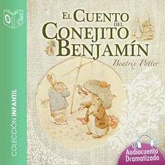 El Cuento del Conejito Benjamín (Audiolibro)