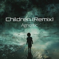 Robert Miles - Children (Agnostic Remix) - FREE DOWNLOAD