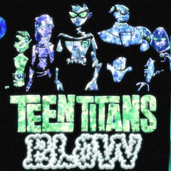 Void - TEEN TITANS BLOW (feat. Larrrycroft)