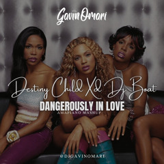 Destinys Child X Dj Boat - Dangerouly In Love Dj Gavinomari Amapiano MAshup )