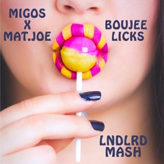 Migos x Mat.Joe - Boujee Licks (vla:dan Mash)