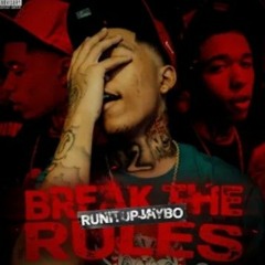 Runitup Jaybo - Break The Rules