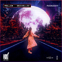 REDVALLEE & Mallex - MIDNIGHT