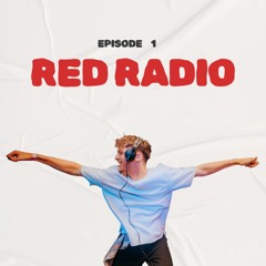RED RADIO - Episode 1