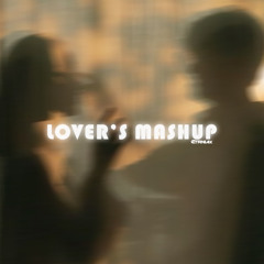 Lover's Mashup | ETRNL4x