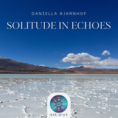 Solitude in Echoes (Extended)