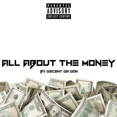 ALL ABOUT THE MONEY