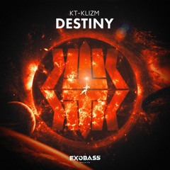 KT-KLIZM - DESTINY [EXO-33]