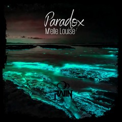 M'elle Louise - Paradox (Soulera Remix)
