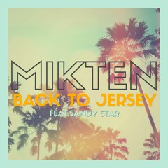MIKTEN - Back To Jersey (ft. Sandy Star)