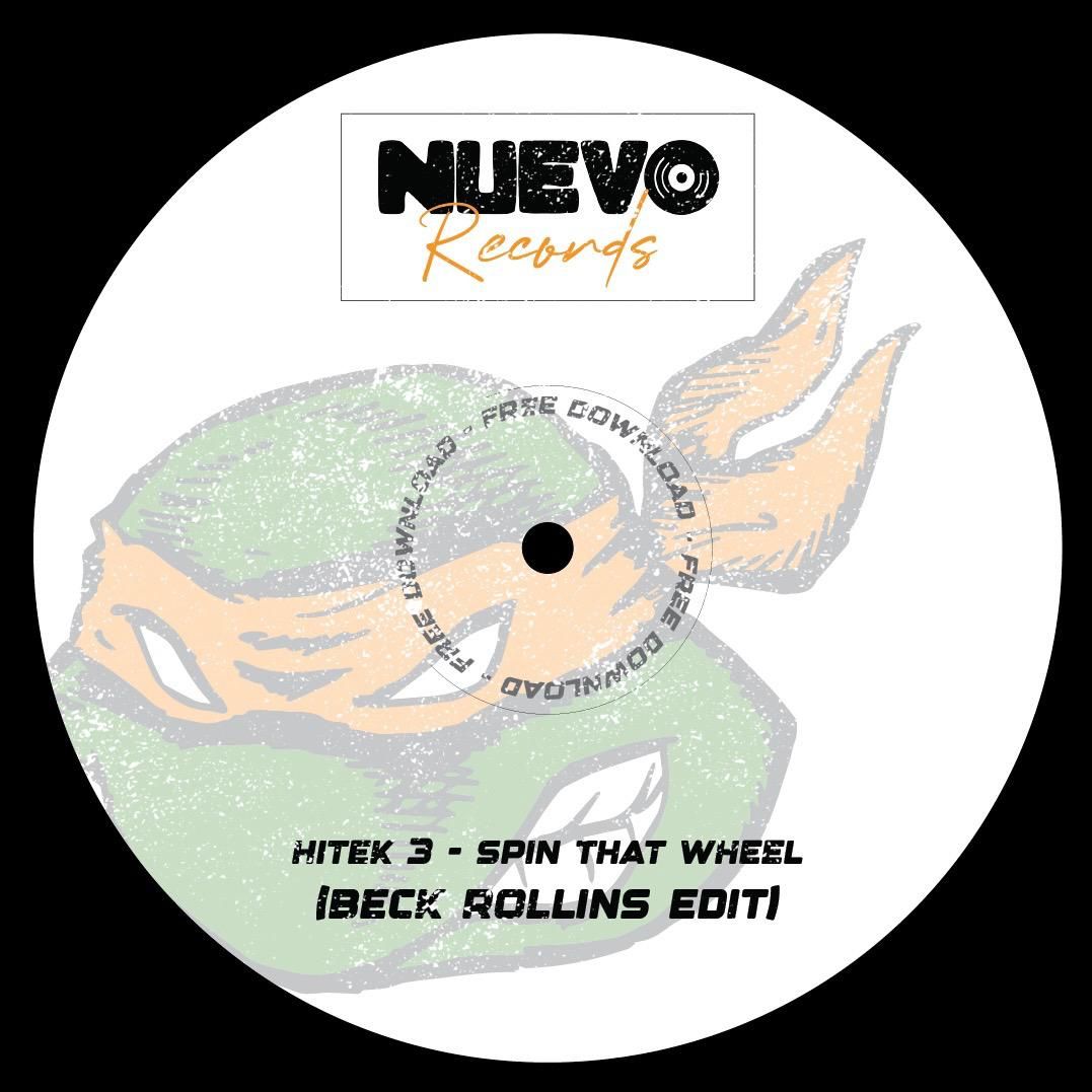 HITEK 3 –  SPIN THAT WHEEL (Beck Rollins Edit) (FREE DOWNLOAD)