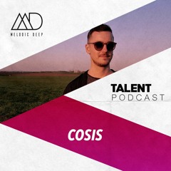 MELODIC DEEP TALENT PODCAST #50| COSIS