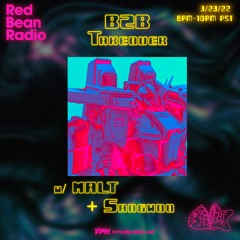 Red Bean Radio w/ MALT B2B Sangwoo 3/23/22