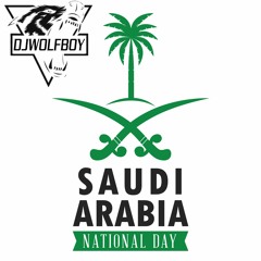 اليوم الوطني السعودي -Dj WolFBoy