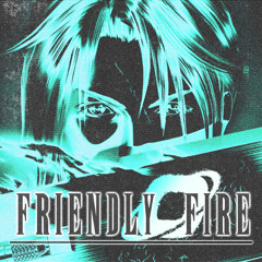 ORAKOL - FRIENDLY FIRE