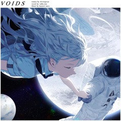 Patterns - VOIDS (Dvwnpour Remix) (ft. ‪vallyexe‬)