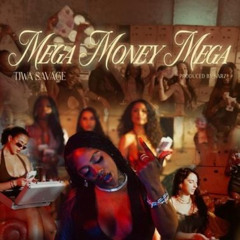 Tiwa_Savage_-_Mega_Money_Mega_Intro_Outro_Edit_Dj_Mak