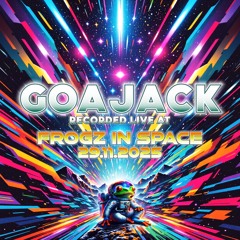 GoaJack - Recorded at TRiBE of FRoG Frogz in Space Finale 2025