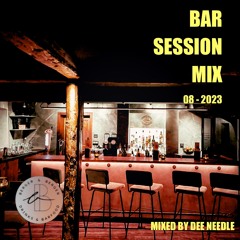 Bar Session Mix (08 - 2023)