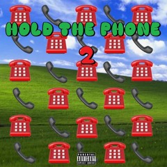 Hold the Phone 2 (Yung Stunna x Yung Cosmic) [feat. YungFrenchFry]