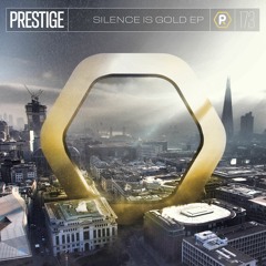 Prestige - Silence Is Gold