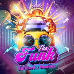 Satirized & Noxiouz - The Funk
